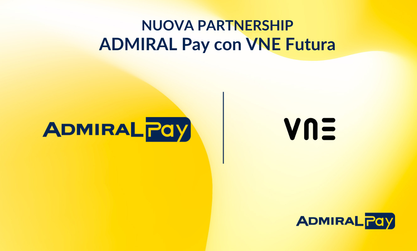 Nuova partnership tra ADMIRAL Pay e VNE Futura per l’integrazione dei servizi digitali