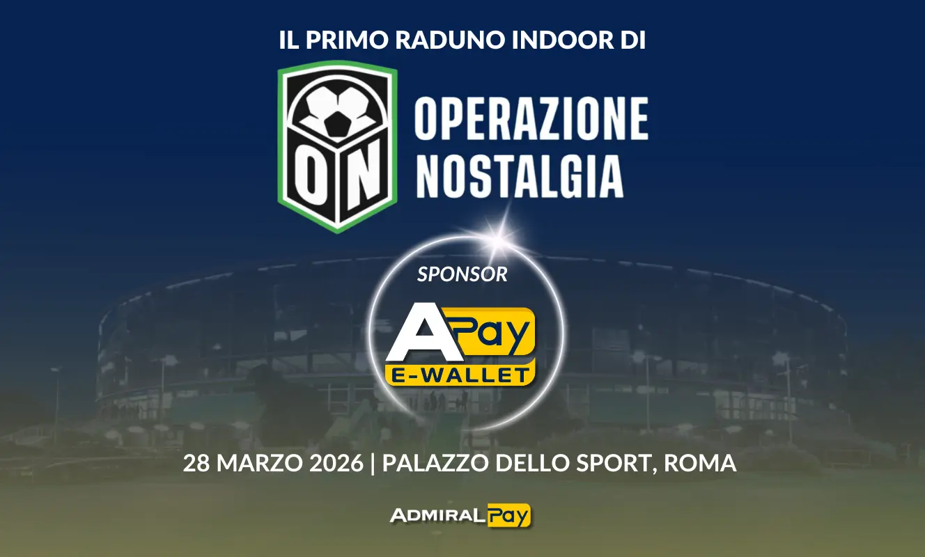 ADMIRAL Pay e APay E-Wallet sponsor ufficiali di Operazione Nostalgia a Roma