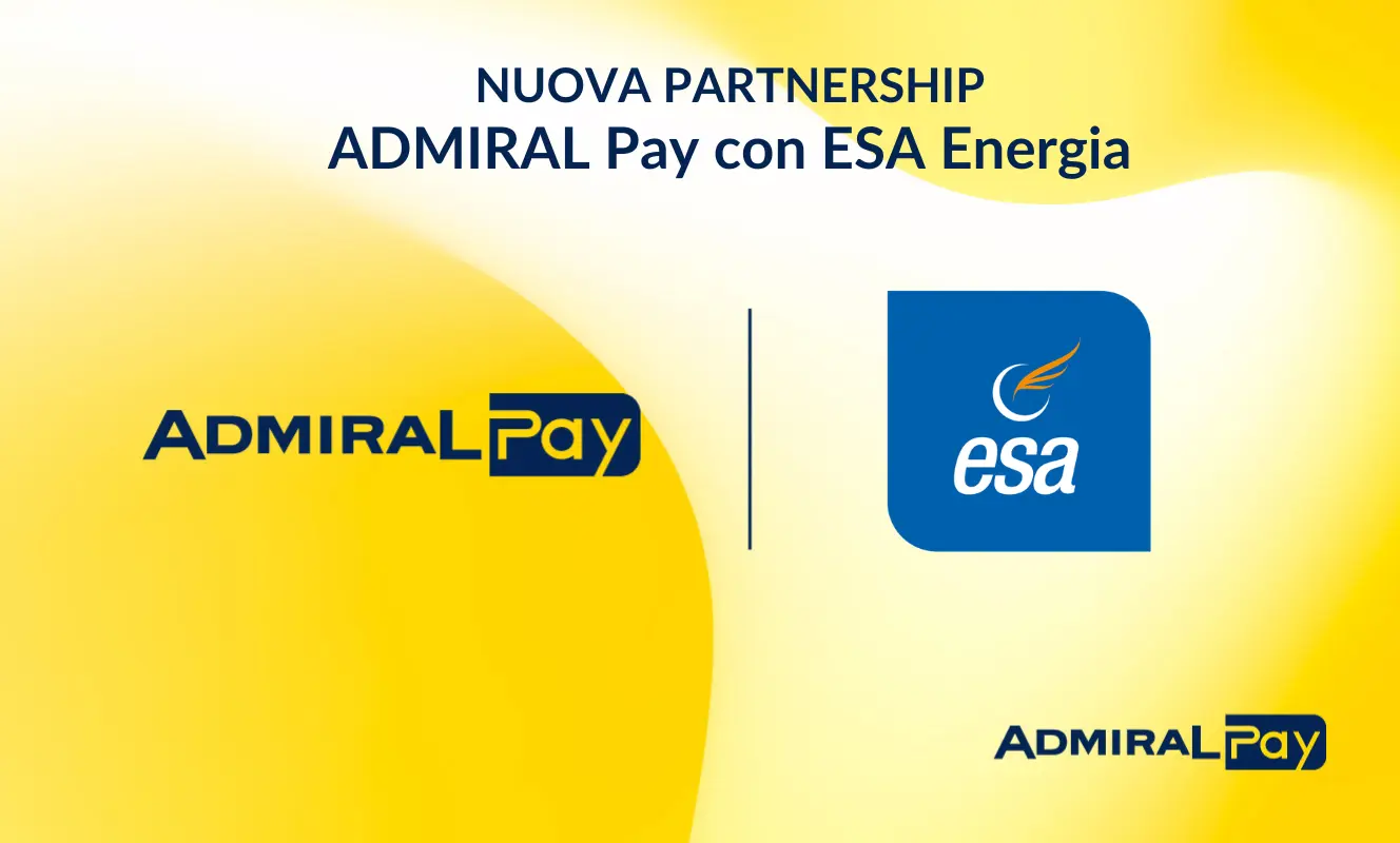 ADMIRAL Pay ed Esa Energia annunciano una partnership per servizi energia e pagamenti digitali